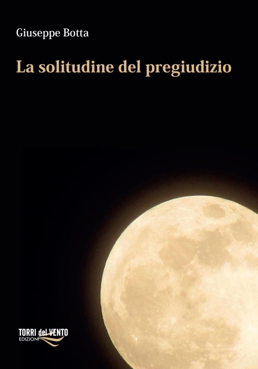 La solitudine del pregiudizio di /immagini/libri/Solitudine del pregiudizio.jpg